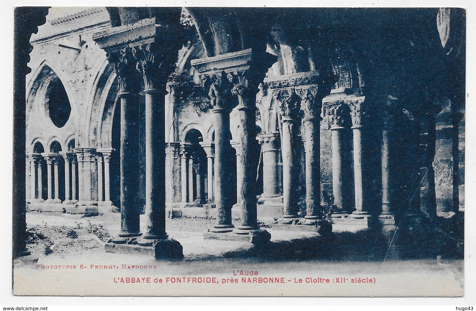 ABBAYE DE FONTFROIDE PRES DE NARBONNE - LE CLOITRE DU XIIe SIECLE - CPA NON VOYAGEE - Other & Unclassified