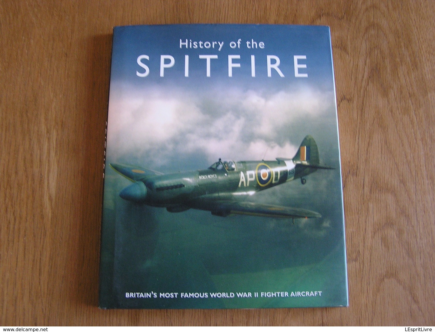 HISTORY OF THE SPITFIRE Royal Air Force RAF Battle Of Britain Aviation Avion Aircraft Angleterre Guerre 40 45 World War - Autres & Non Classés