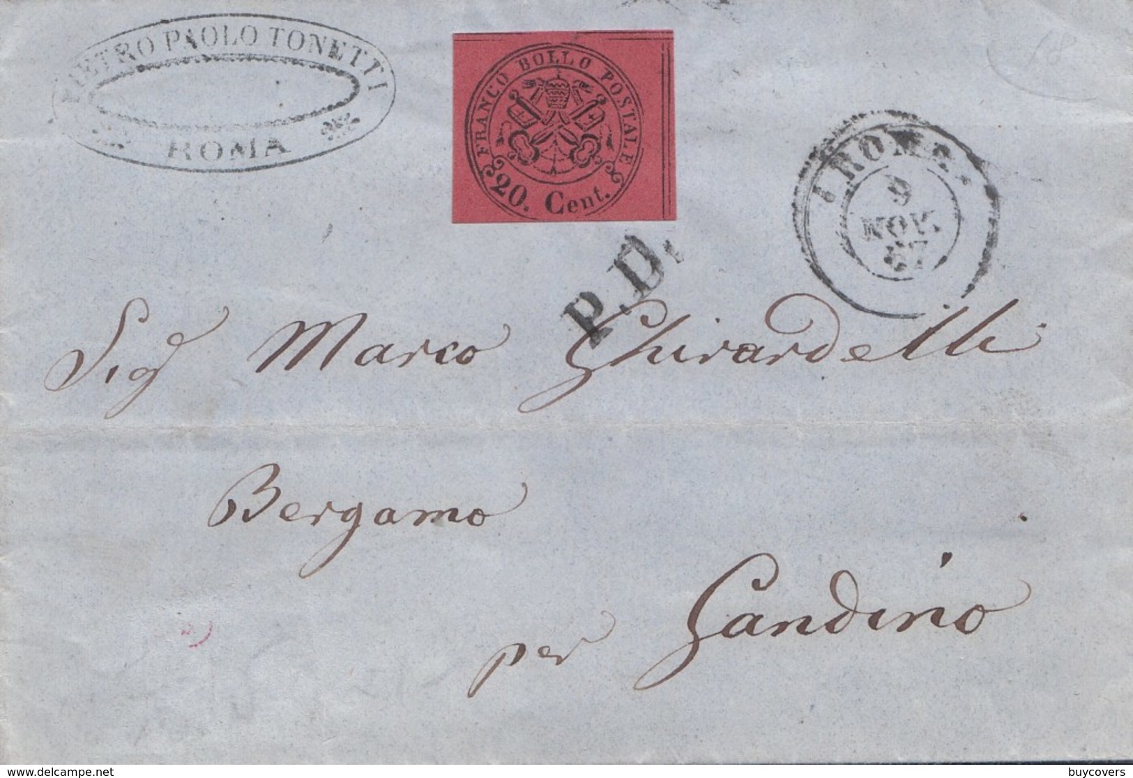 49 - PONTIFICIO - Involucro Da Roma A Bergamo Per Gandino Del 1867 Con Cent 20 Rosso Indiano- In P.D.- - Stato Pontificio