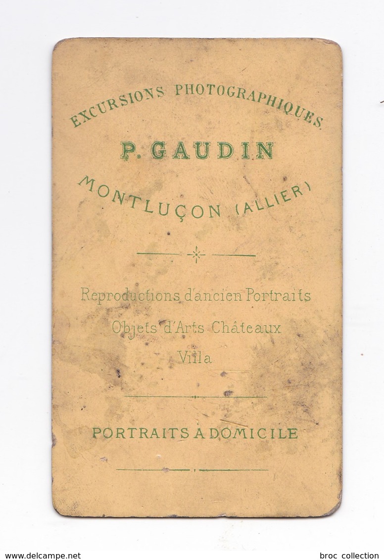 Photo Cdv D'un Militaire Par P. Gaudin, Montluçon, Album MICHARD / MICHEL Cosne 03, Le Montet, Circa 1875 - Guerra, Militari