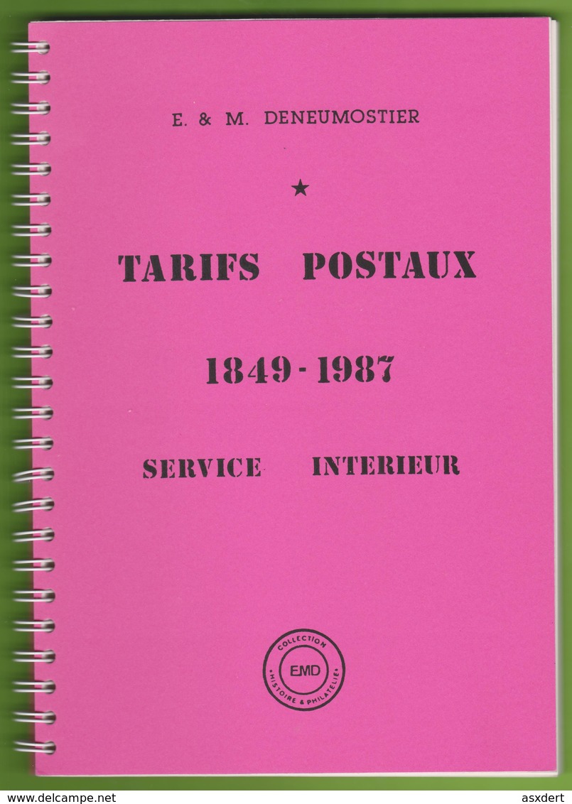 BELGIQUE-DENEUMOSTIER Tarifs Postaux " Service Intérieur" 1849-1987 - Tariffe Postali