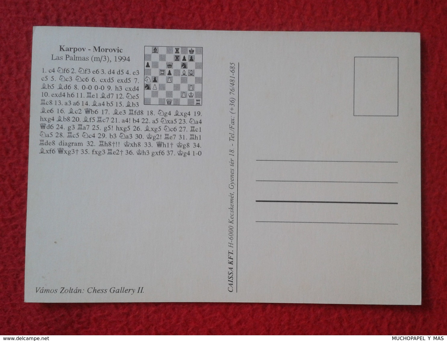 POSTAL POST CARD AJEDREZ CHESS Échecs SCHACH XADREZ PARTIDA GAME KARPOV MOROVIC 1994 FIGURAS PIEZAS PIECES CARTE POSTALE - Otros & Sin Clasificación