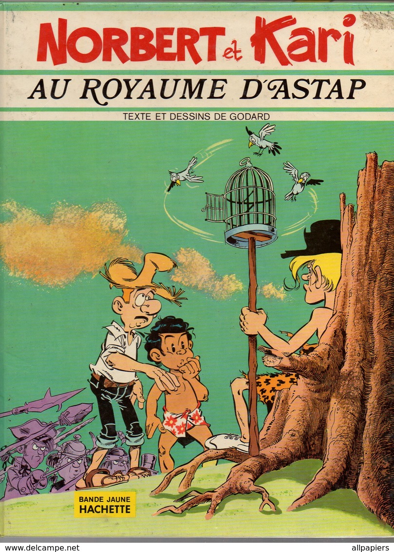 Norbert Et Kari Au Royaume D'Astap - Textes Et Dessin De Godard De 1974 - Original Edition - French