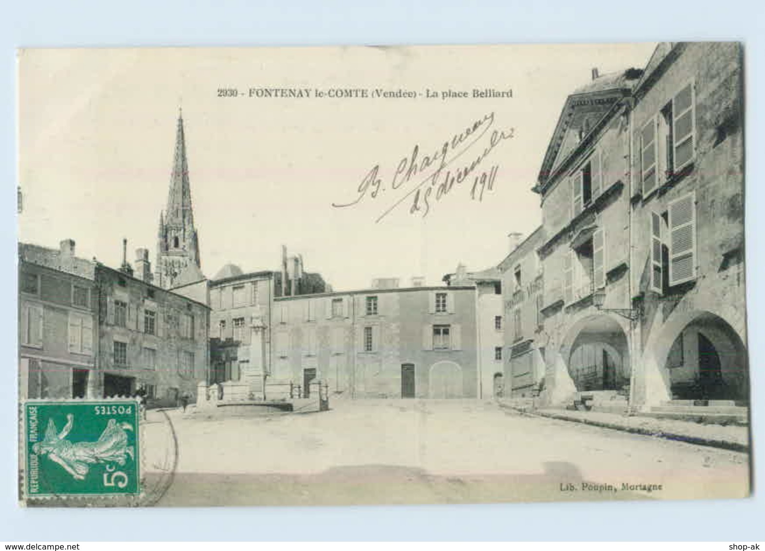 B470/ Frankreich Fontenay Le Comte Vendée La Place Belliard 1911 AK - Autres & Non Classés