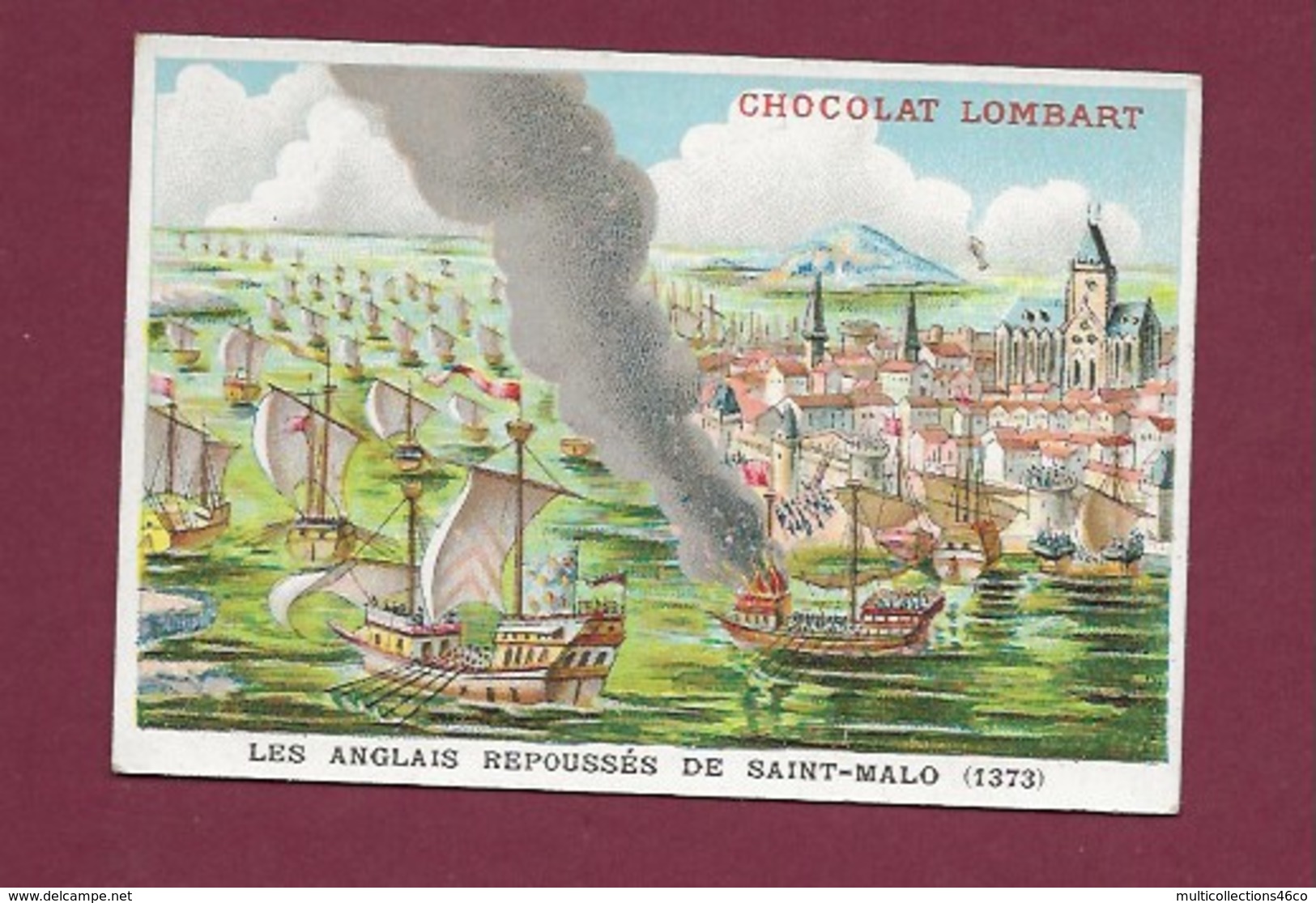 250619 - CHROMO CHOCOLAT LOMBART - Les Anglais Repoussées De Saint-Malo 1373 - Lombart
