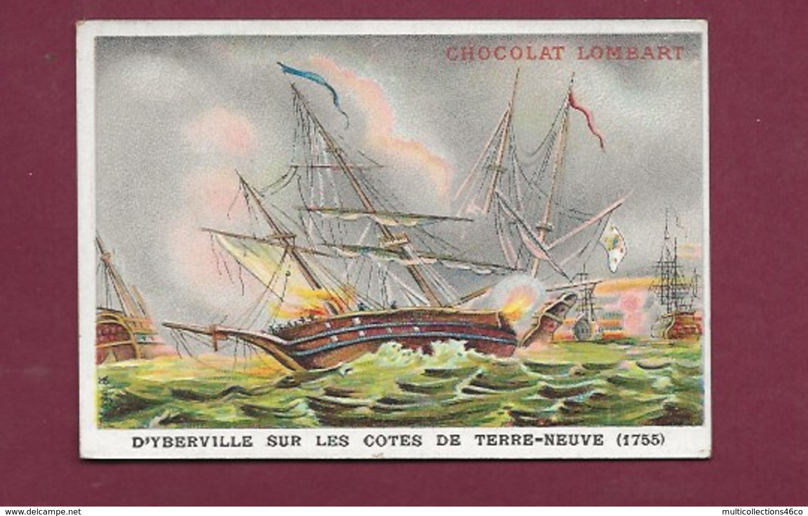 250619 - CHROMO CHOCOLAT LOMBART - D'Yberville Sur Les Cotes De Terre-Neuve 1755 - Lombart