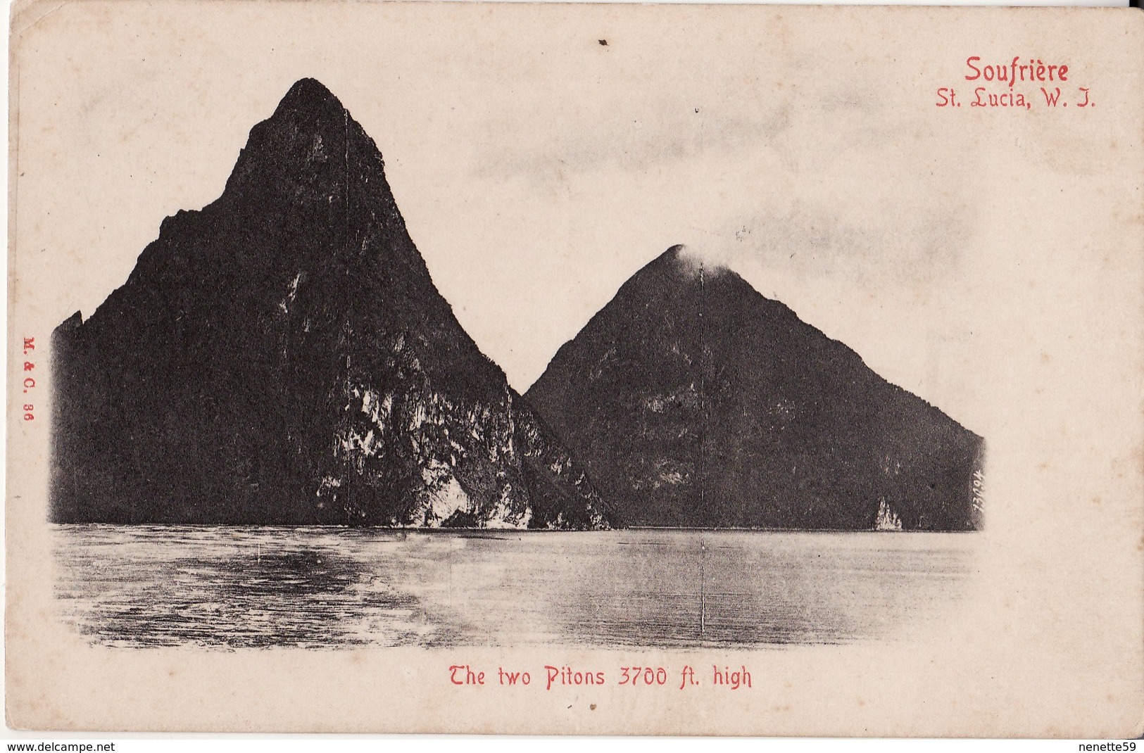 SAINTE LUCIE -- SAINT LUCIA -- Soufrière -- Les Deux Pitons Vers 1900 - Saint Lucia