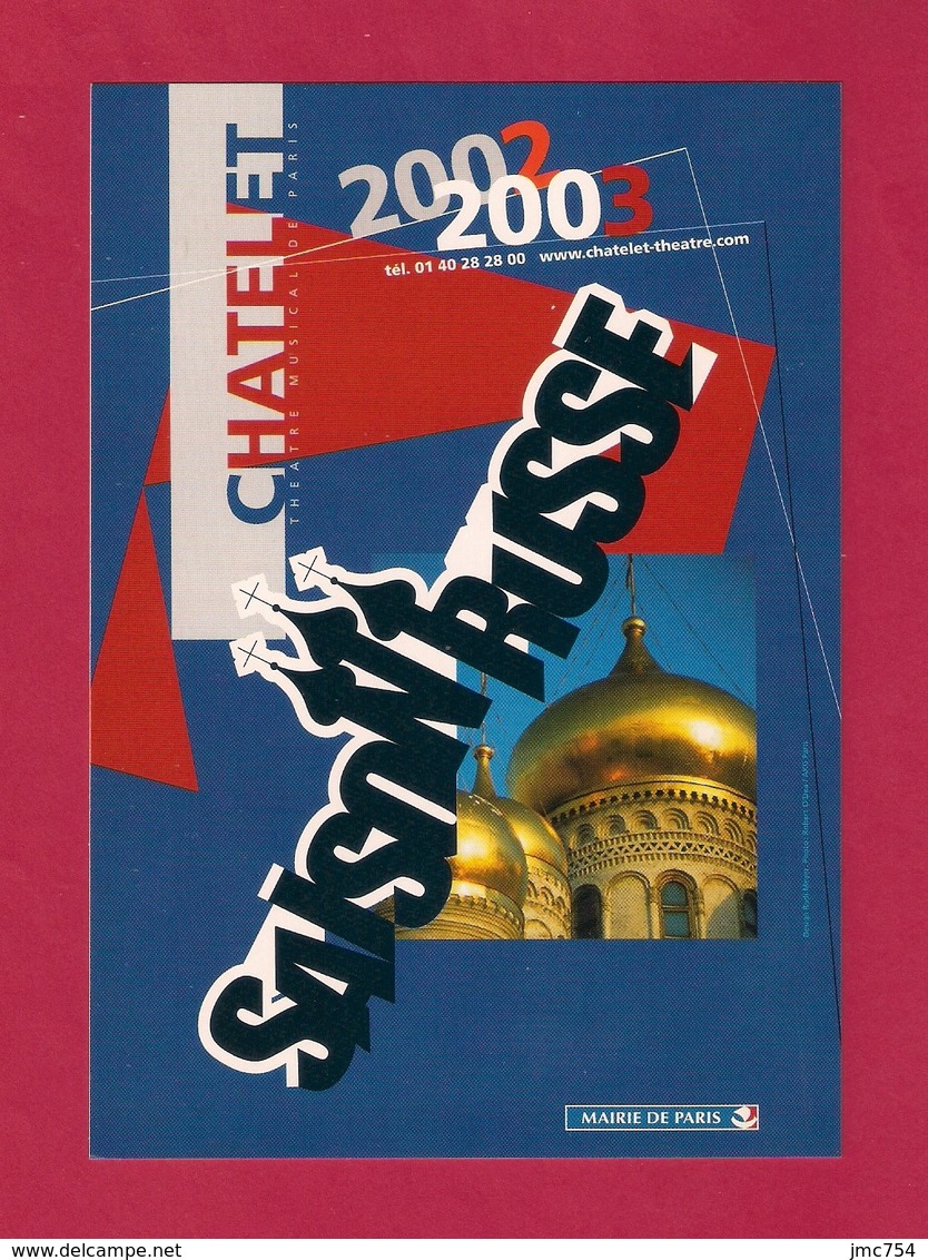 CPM.   Cart'Com.   Théatre Du Chatelet à Paris.  Saison Russe 2002-2003. - Opera