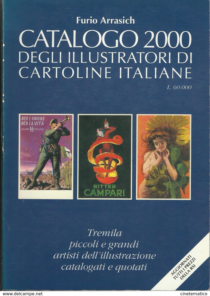 Catalogo 2000 Degli Illustratori Delle Cartoline Italiane - Libri & Cataloghi