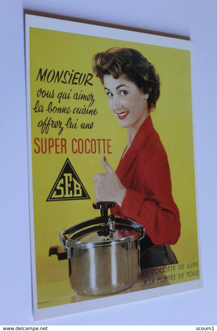 Publicite Reproduction D Affiche SEB Super Cocotte  Edit CLOUET 101003 SEB Monsieur Vous Qui Aimez 1954  CPM - Publicité