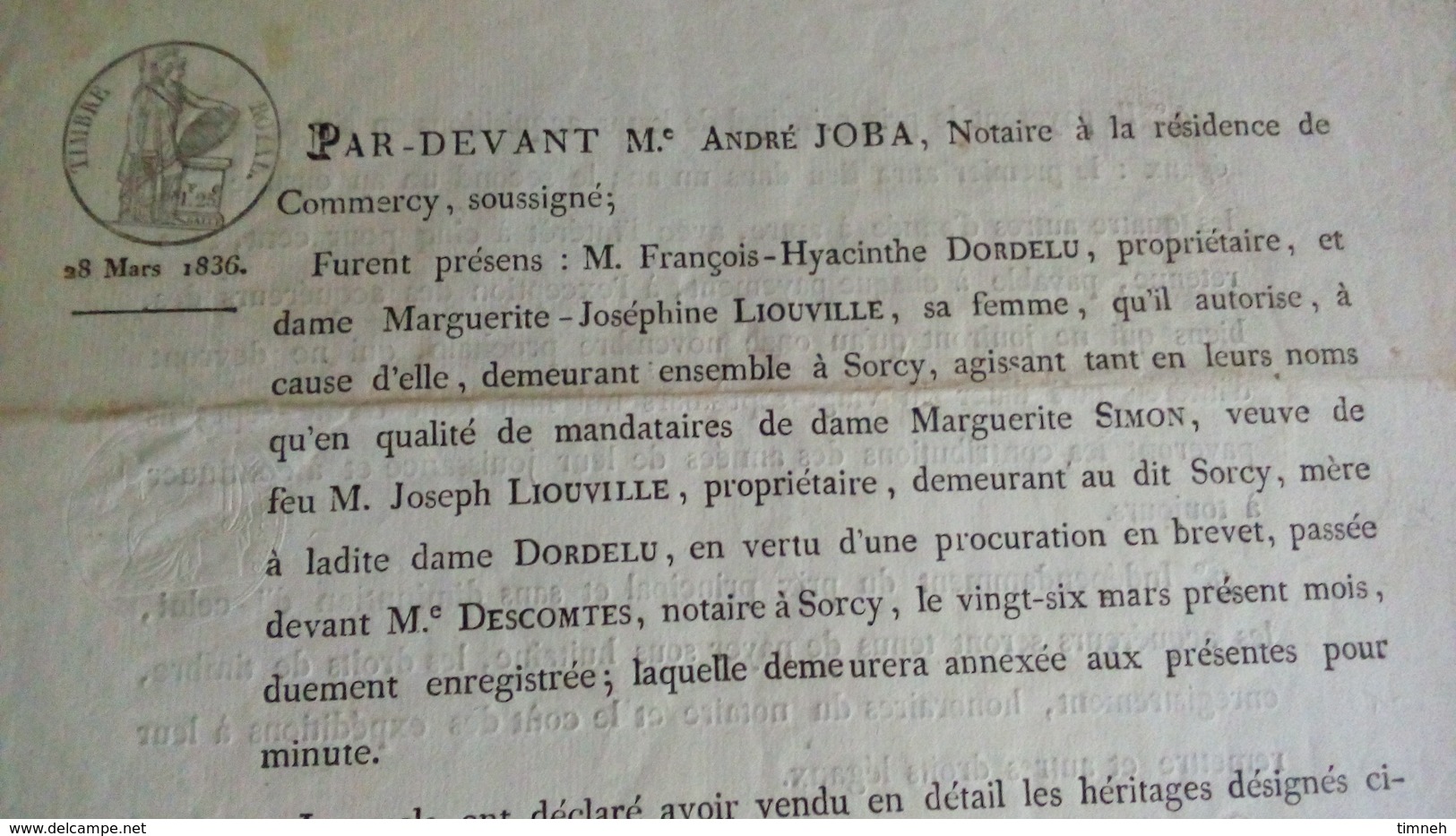 NOTAIRE Me JOBA A COMMERCY MEUSE- ACTE 1836 - DORDELU LIOUVILLE SIMON A SORCY VILLE-ISSEY - Documents Historiques