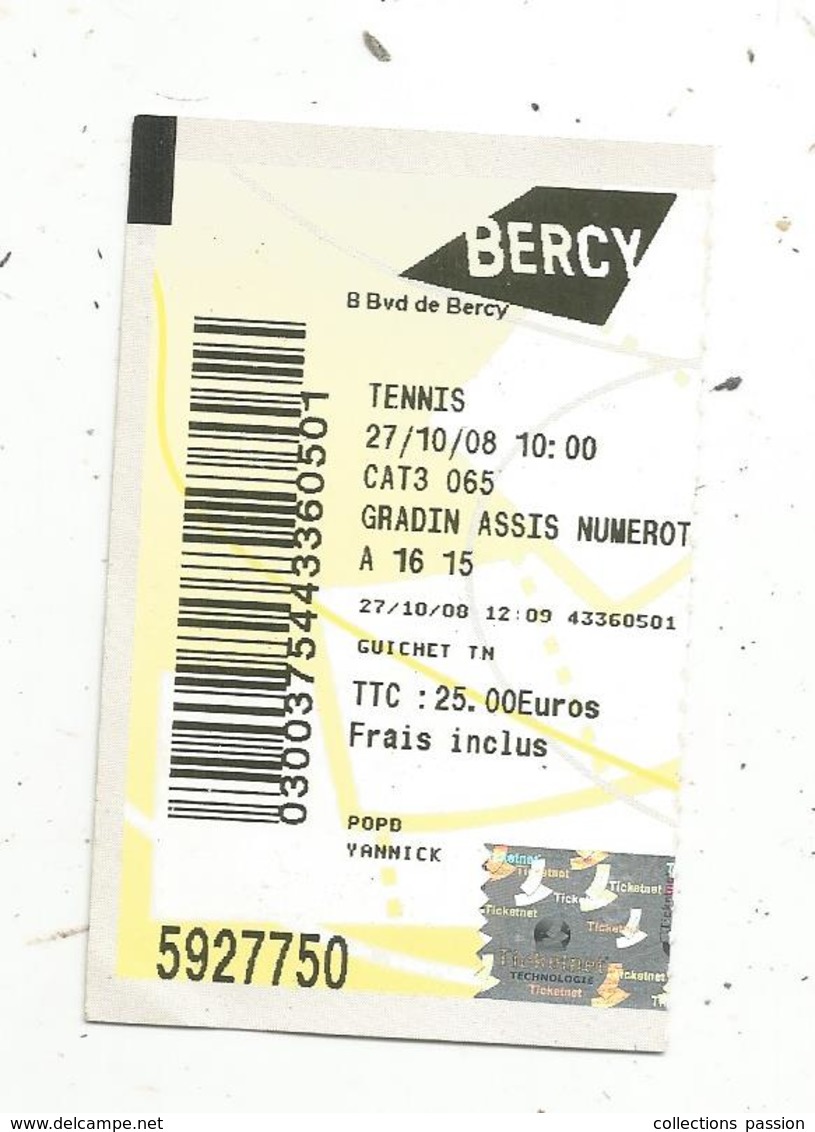 Ticket D'entrée , BERCY , Tennis ,  2008 , Gradin Assis ,  POPB - Tickets D'entrée