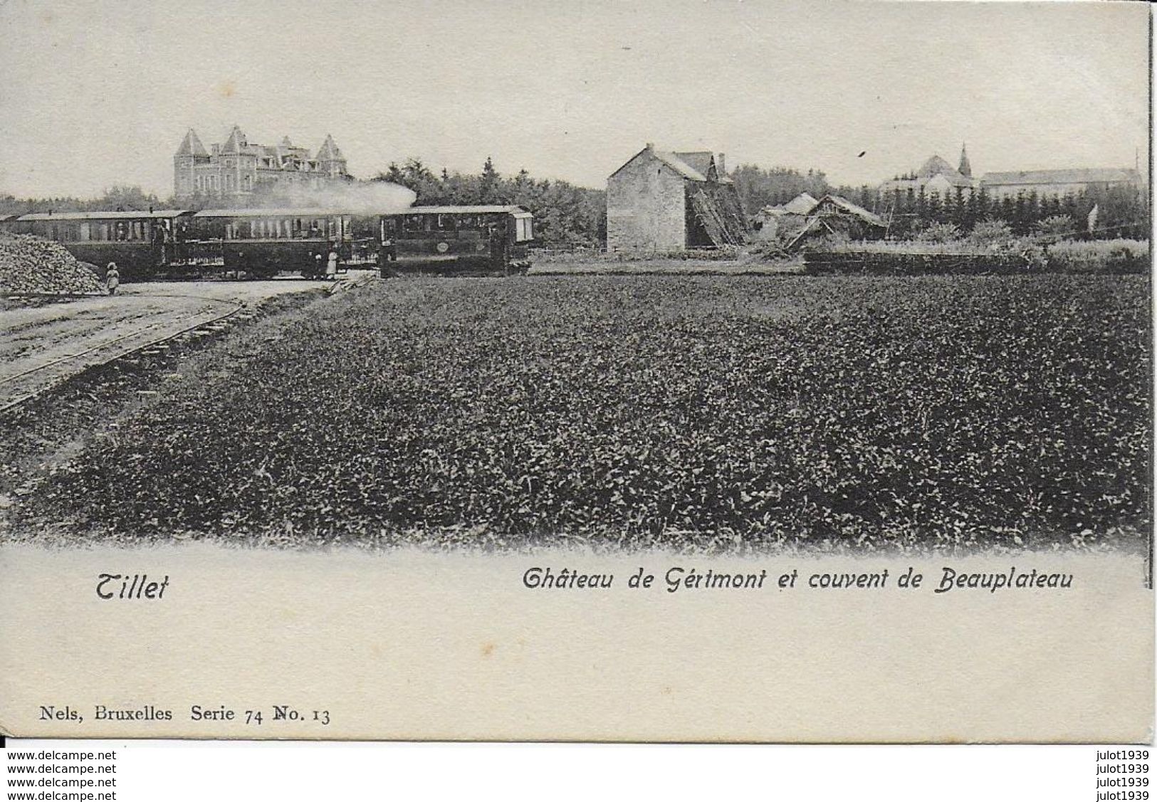 TILLET ..-- TRAM .  Nels 74 , N° 13 . Le Château De GERIMONT . - Sainte-Ode