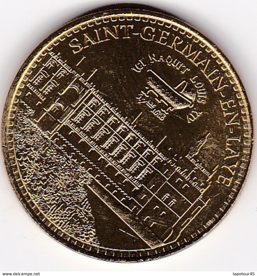PL 2) 12 > Médaille Souvenir Ou Touristique >  SAINT-GERMAIN-EN-LAYE   "Maison Natale De Louis XIV" > Dia. 34 Mm - 2014