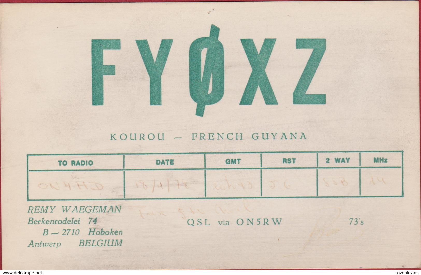 QSL Card Amateur Radio Funkkarte French Guyana Kourou 1978 Remy Waegemen Hoboken - Radio Amateur