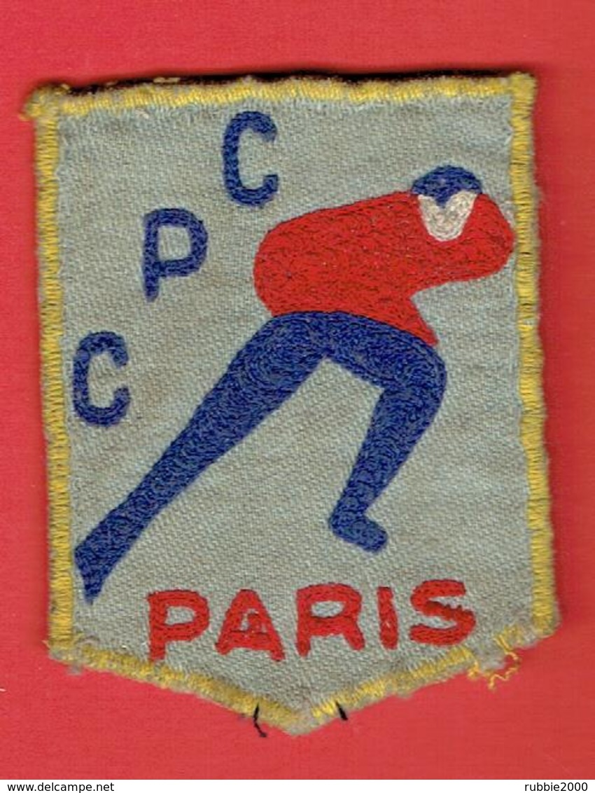 INSIGNE TISSU BRODE ANCIEN CLUB DE PATINAGE COMPETITION ARTISTIQUE PARIS EN BON ETAT - Skating (Figure)
