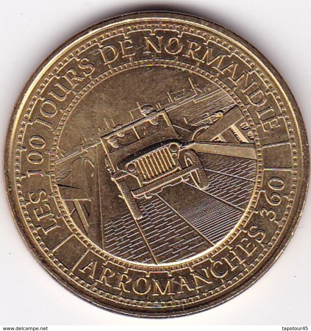 PL 3) 2 > Médaille Souvenir Ou Touristique > Arromanche  "Les 100 Jours De Normandie"  > Dia. 34 Mm - 2014