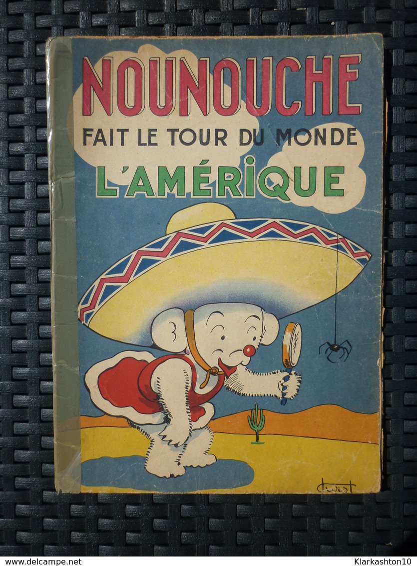 Durst: Nounouche Fait Le Tour Du Monde: L'Amérique/ Editions Des Enfants - Autres & Non Classés