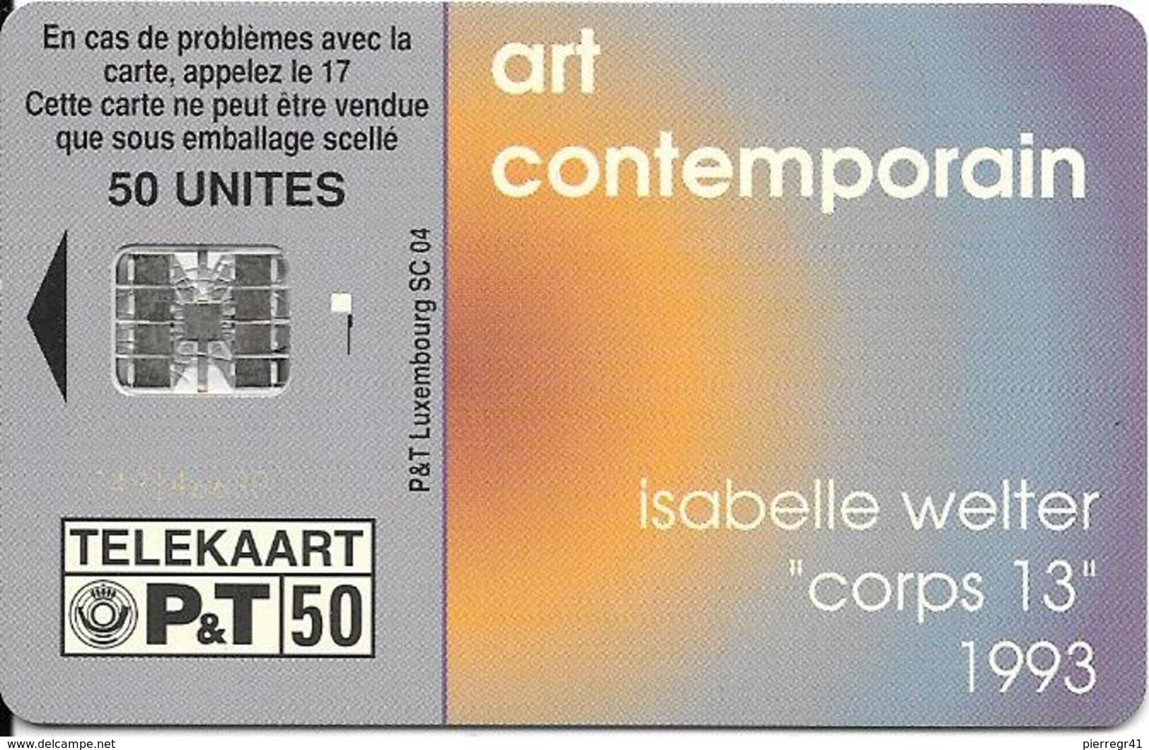 CARTE-PUCE-LUXEMBOURG-50U-SC04-SC7-1993-ART CONTEMPORAIN-1-Isabelle Welter-V° N°C49146630-TBE - Luxembourg