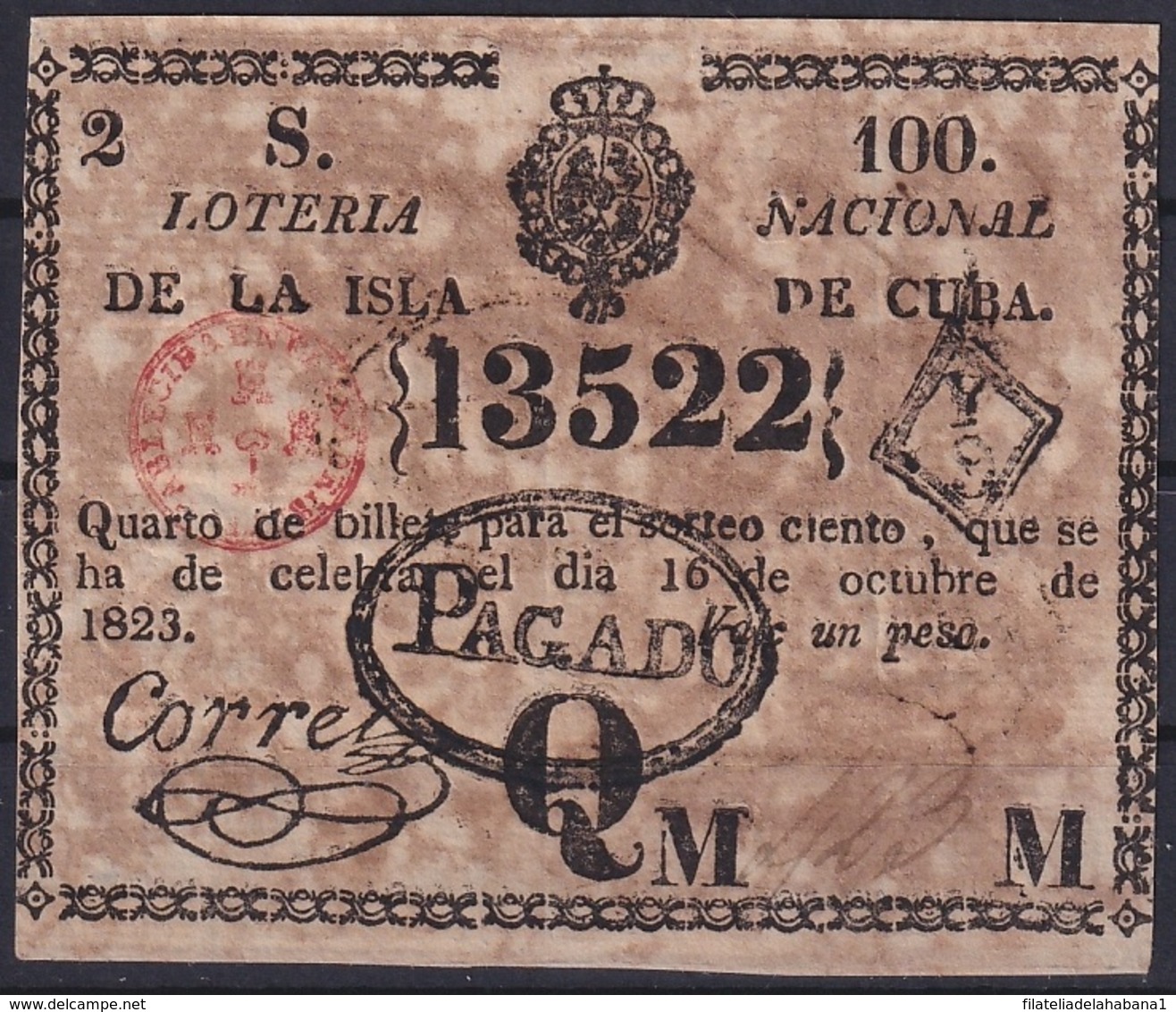 LOT-377 CUBA SPAIN 1823 SORTEO 100 LOTTERY LOTERIA PREMIADO Y PAGADO. - Lottery Tickets