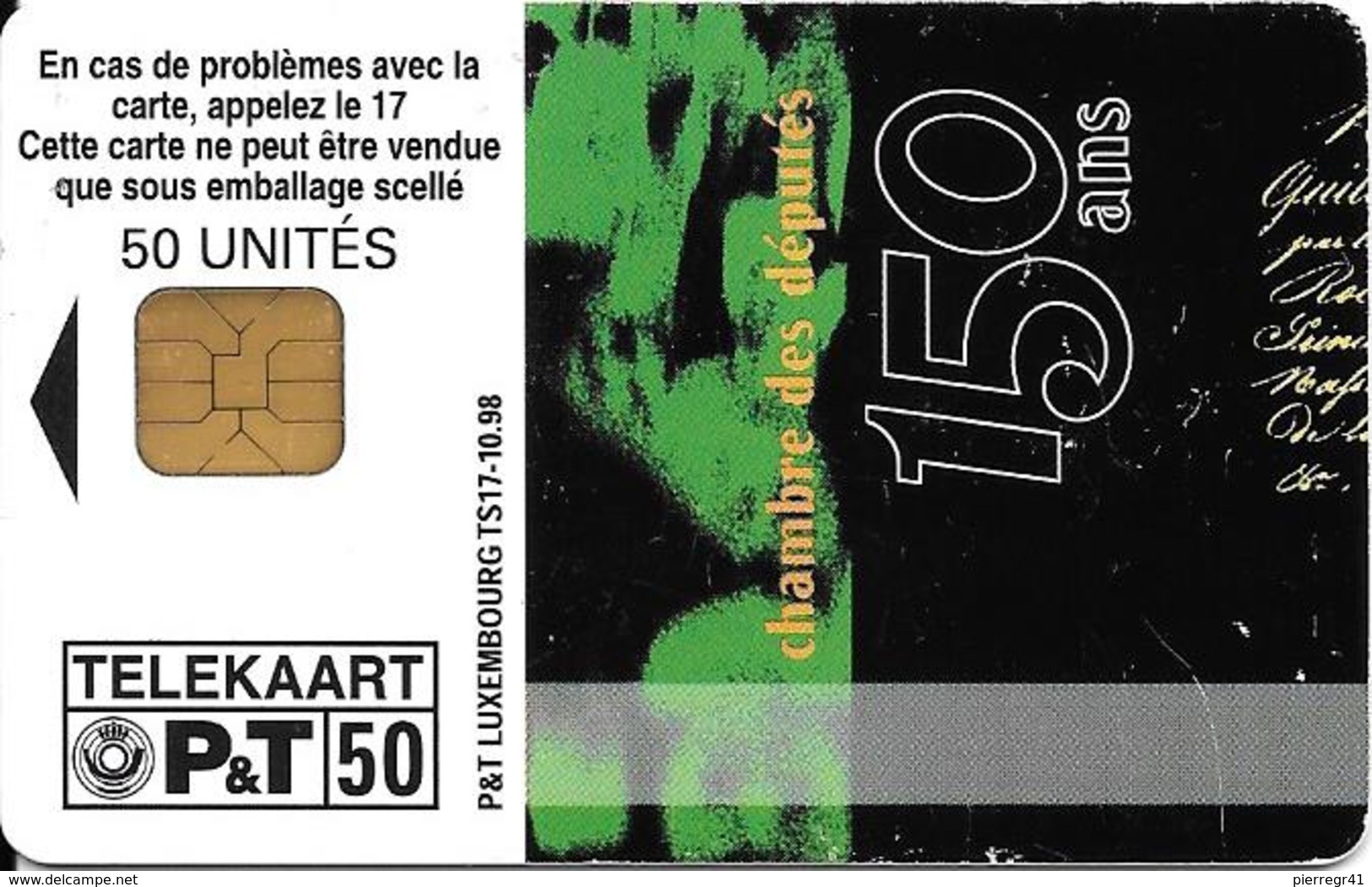 CARTE-PUCE-LUXEMBOURG-50U-TS17-OR3-10/98-CHAMBRE Des DEPUTES 150 ANS-V°Sans N° Série--TBE - Luxemburg