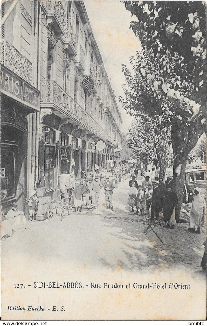 SIDI-BEL-ABBES : Rue Prudon Et Grand Hôtel D'Orient - Sidi-bel-Abbes