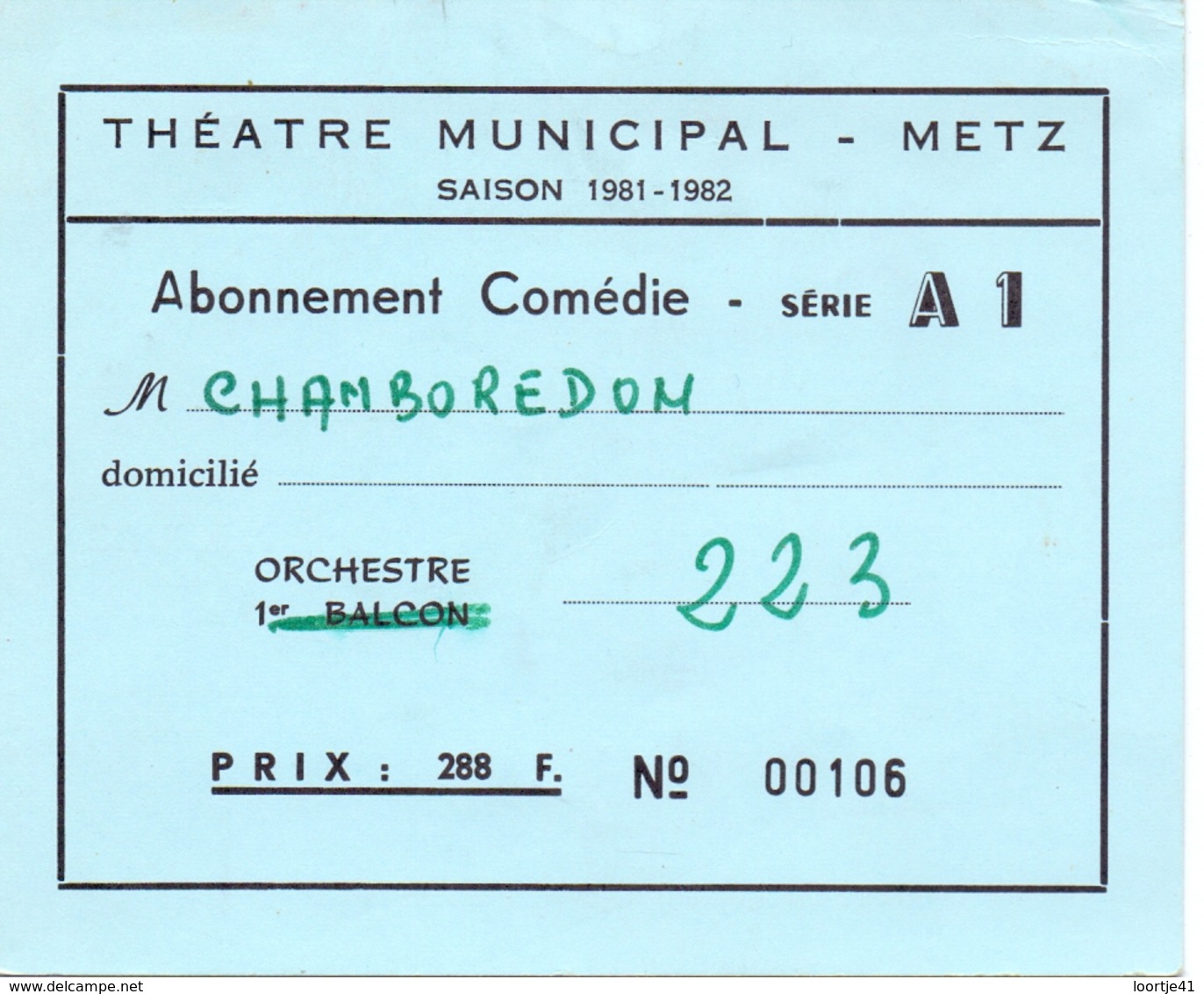 Caret D'entrée - Ingangskaart - Abonnement - Théatre Municipal Metz - Saison 1981 - 1982 - Tickets D'entrée