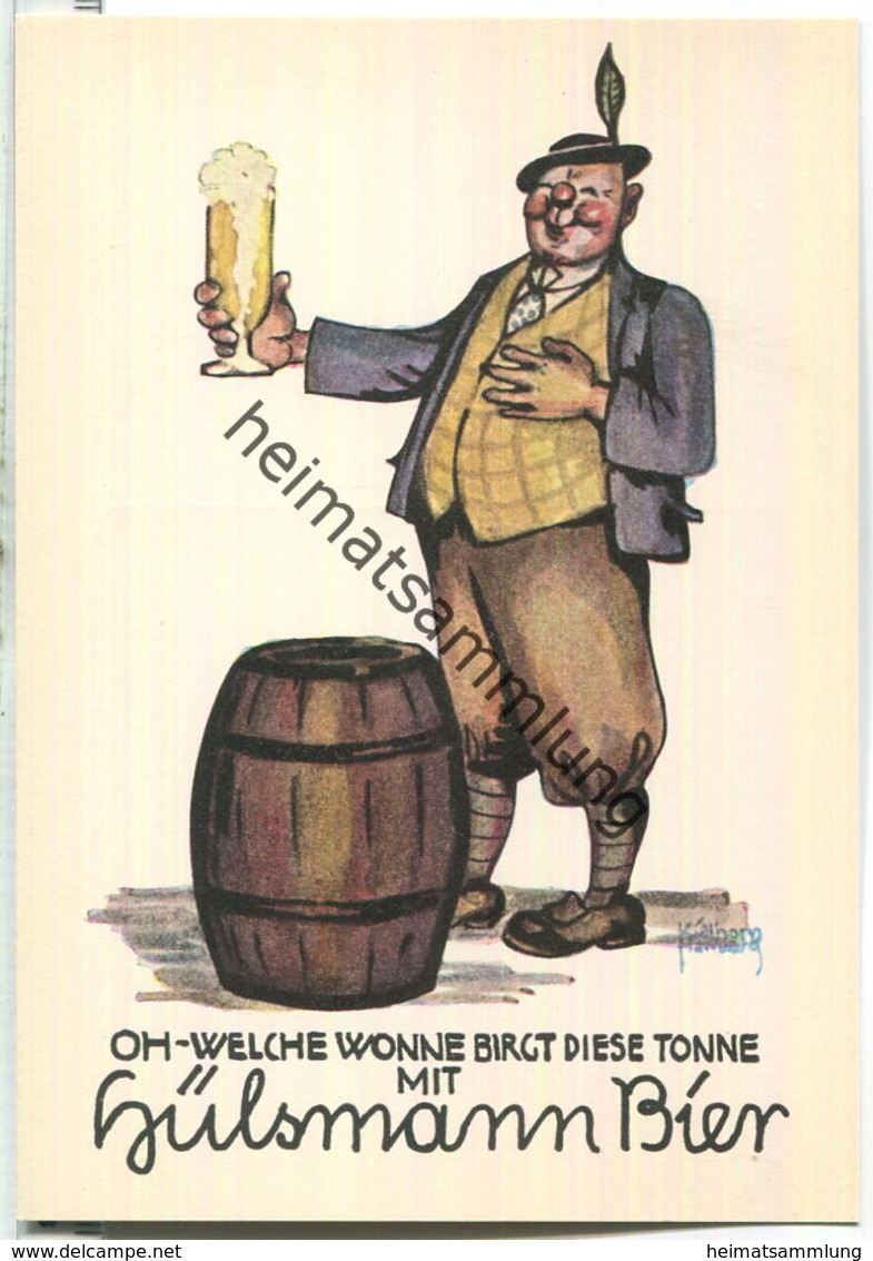 Hülsmann-Bier - Signiert Kielhorn Hamburg - Oh Welch Eine Wonne Birgt Diese Tonne - AK-Grossformat Um 1950 - Hohlwein, Ludwig