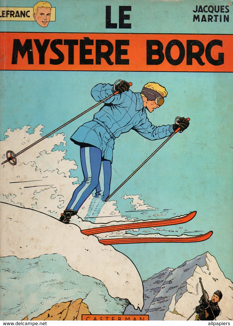 Lefranc Le Mystère Borg Par Jacques Martin - Edition Originale  Chez Casterman De 1965 - Lefranc