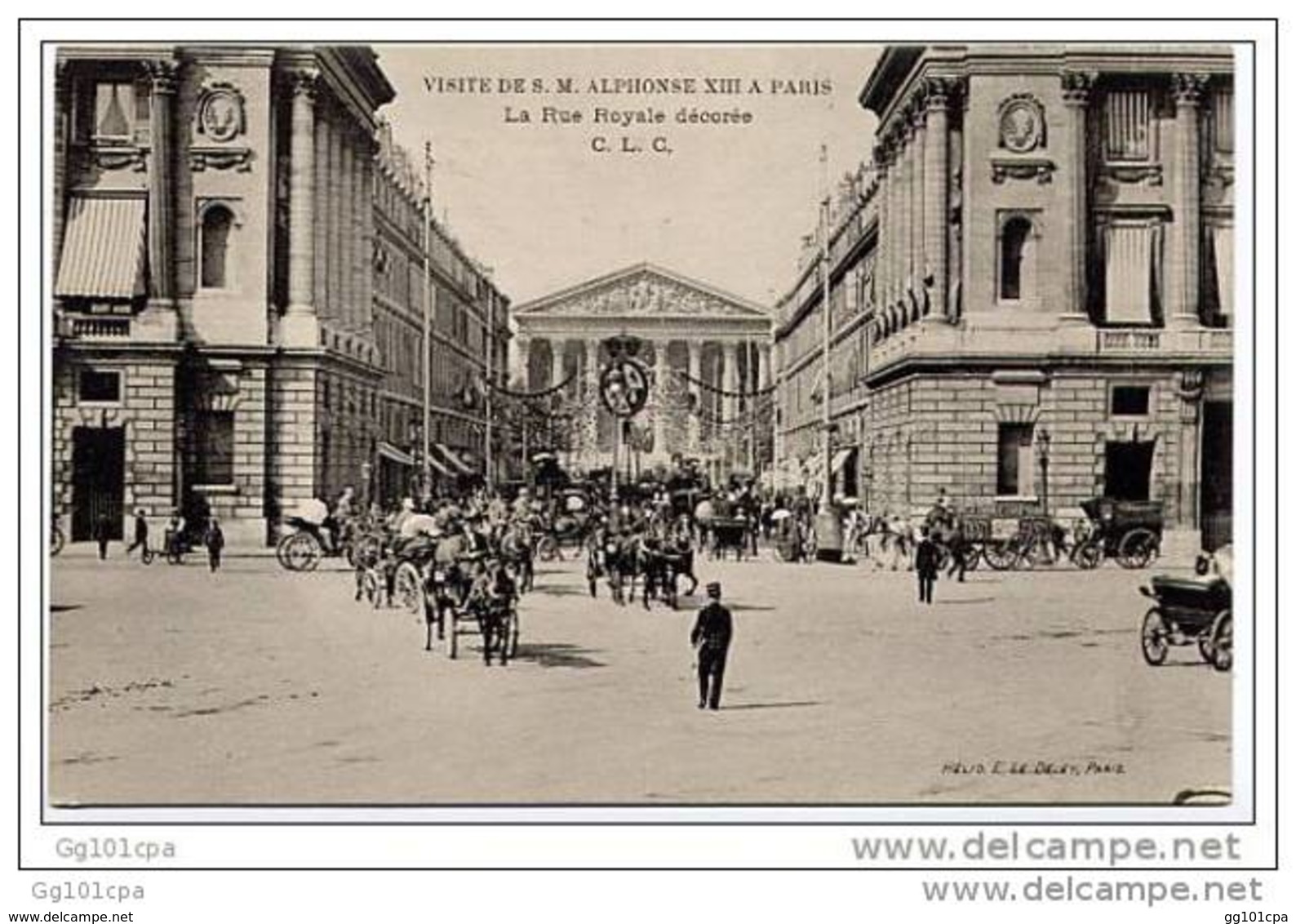 PARIS - Visite De S.M. Alphonse XIII - Rue Royale Décorée C.L.C. - Autres & Non Classés