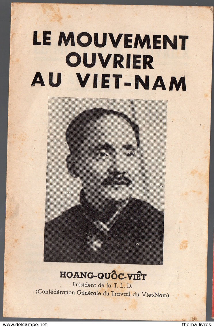 (Indochine) Plaquette : LE MOUVEMENT OUVRIER AU VIET-NAM (c 1950)  (PPP10999) - Unclassified