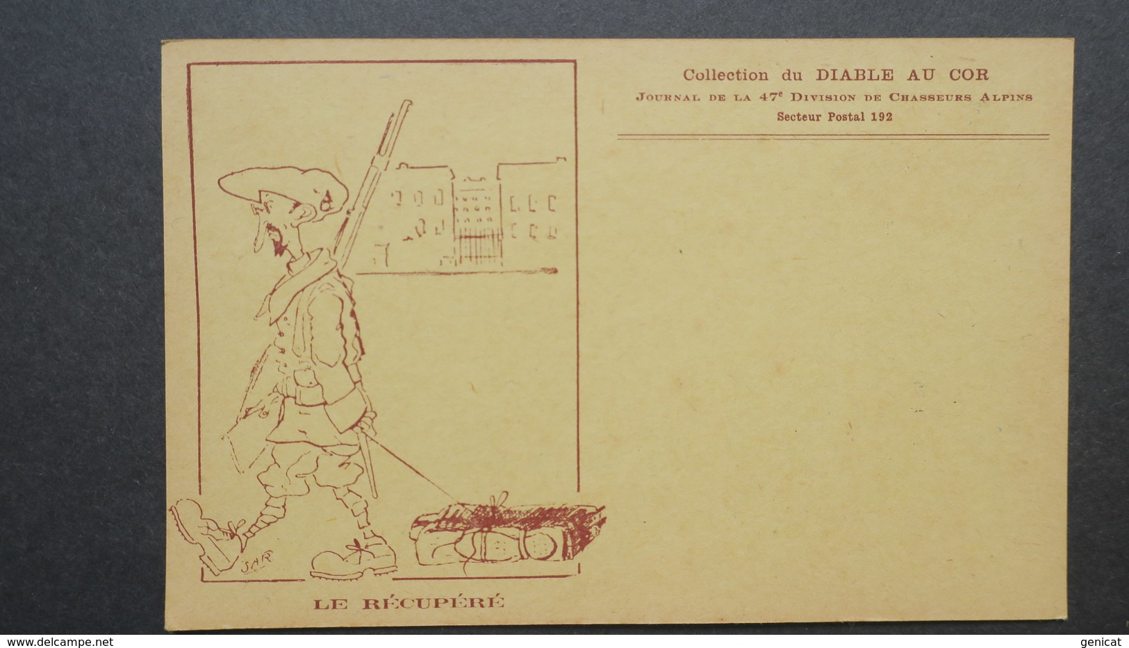 Carte Franchise Militaire Le Récupéré Illustré Par Sar Collection Du Diable Au Cor 47e Chasseurs Alpins Neuf TB - Lettres & Documents