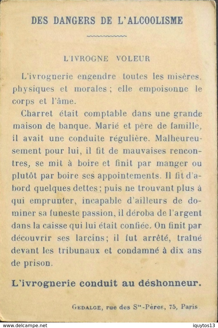 Chromos & Images > Fiches Illustrées > - Les Dangers De L'Acoolisme - L'ivrogne Voleur - TBE - Other & Unclassified