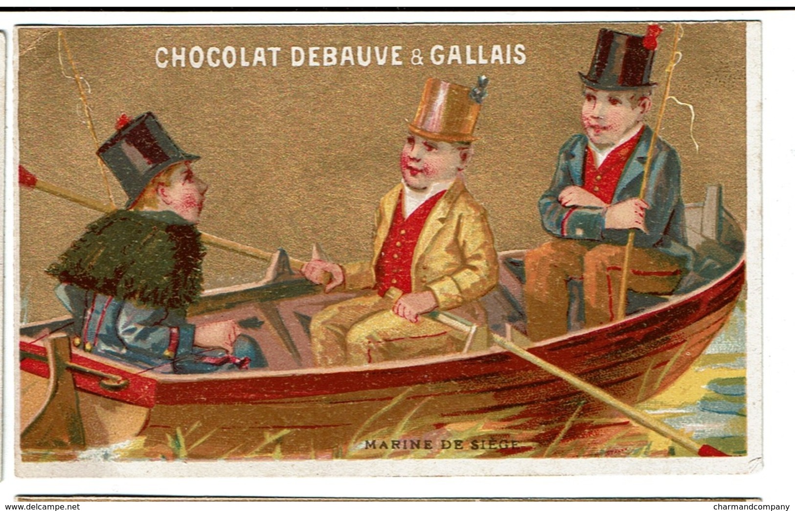 Carte Réclame / Chromo Chocolat Debauve Et Gallais -  Marine De Siège - Lith. L. Pacon - Fond Or/doré - 2 Scans - Autres & Non Classés