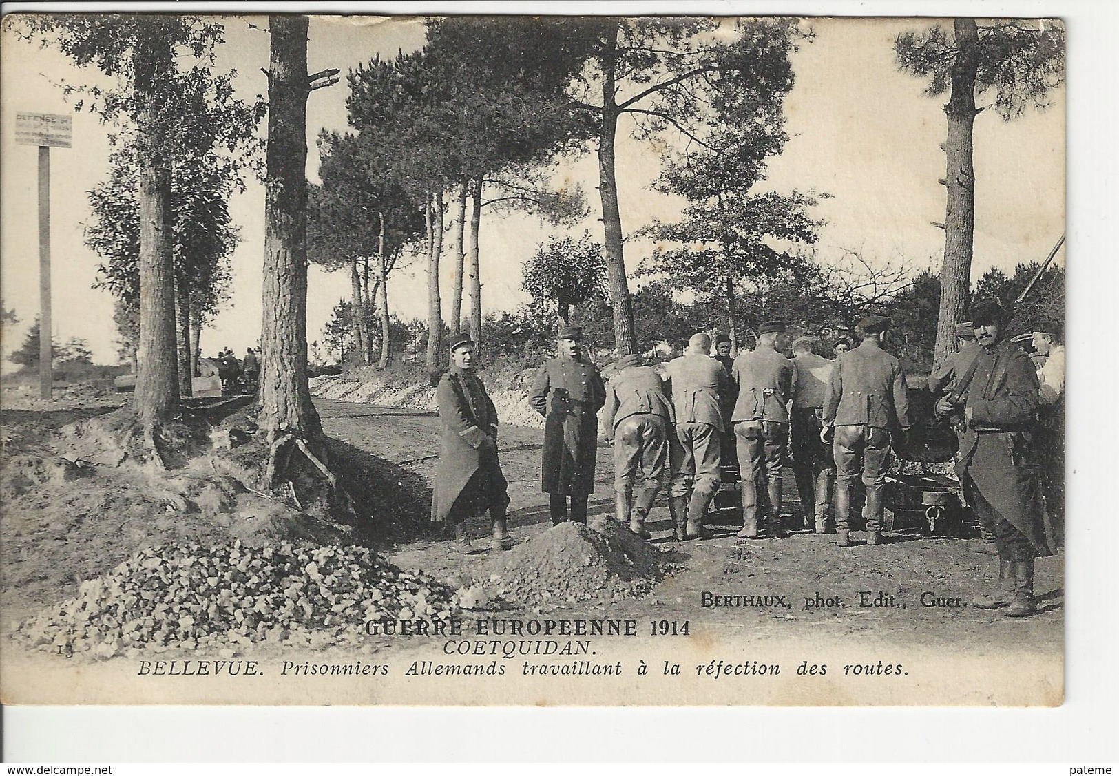 Guerre Europeenne 1914 1915 A Coetquidan Prisonniers Allemands A La Refection Des Routes - Autres & Non Classés