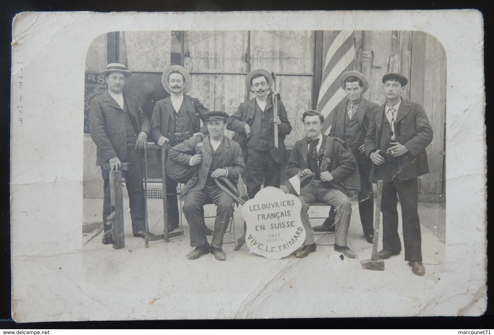 CPA LES OUVRIERS FRANÇAIS EN SUISSE CARTE PHOTO 1905 GENEVE VIVE LE TRIMARD - Genève