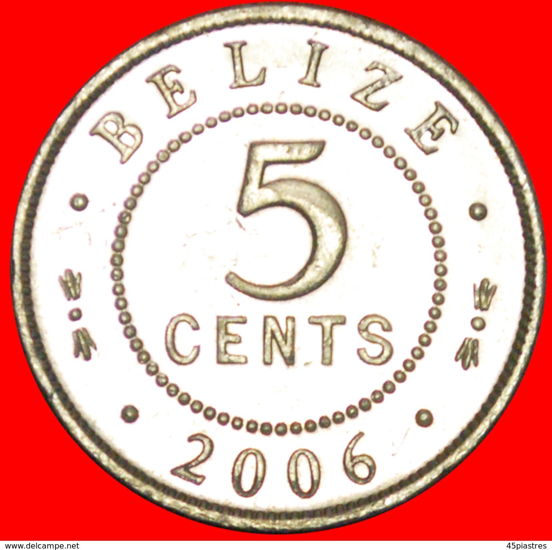 + COLONIAL PORTRAIT (1976-2016): BELIZE ★ 5 CENTS 2006 MINT LUSTER! LOW START ★ NO RESERVE! - Belize