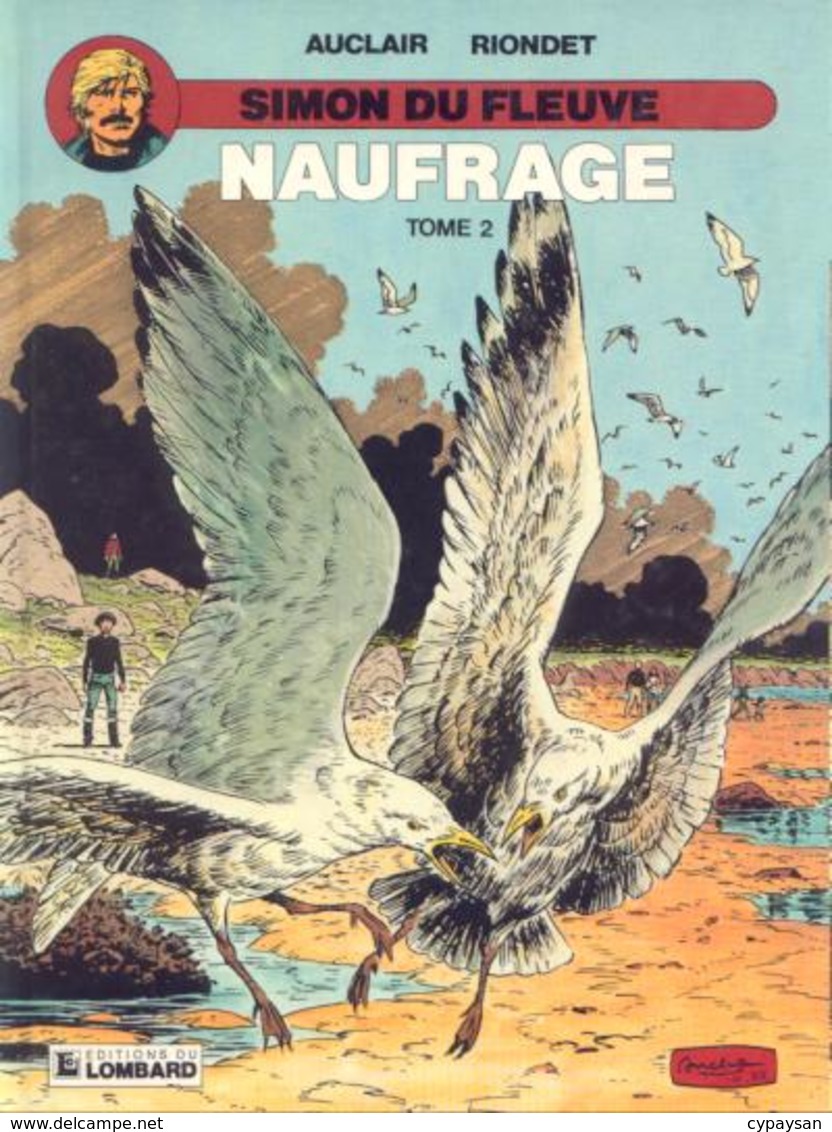 Simon Du Fleuve T 09  Naufrage - Tome 2  EO BE LOMBARD 09/1989 Riondet Auclair (BI1) - Editions Originales (langue Française)