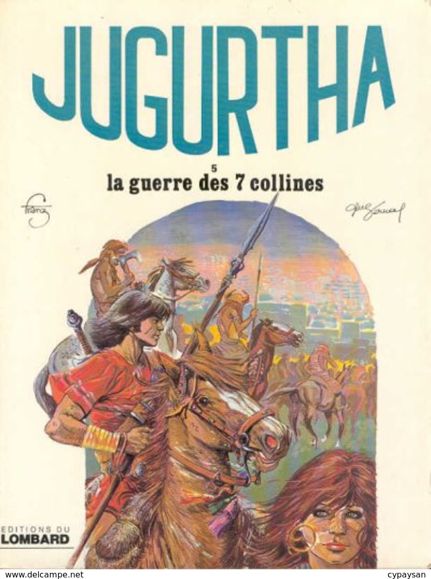 Jugurtha T 05  La Guerre Des 7 Collines  EO SOUPLE  BE LOMBARD 01/1979 Vernal Franz (BI1) - Editions Originales (langue Française)