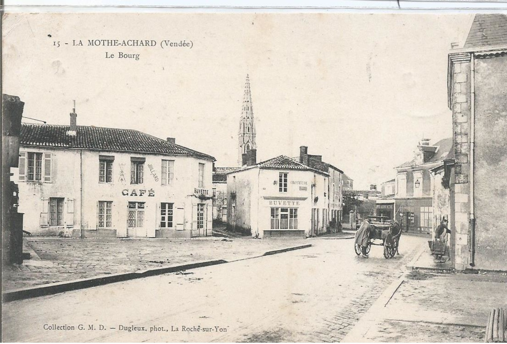 CPA 227- VENDEE ( 85) - La Motte Achard Le Bourg - La Mothe Achard