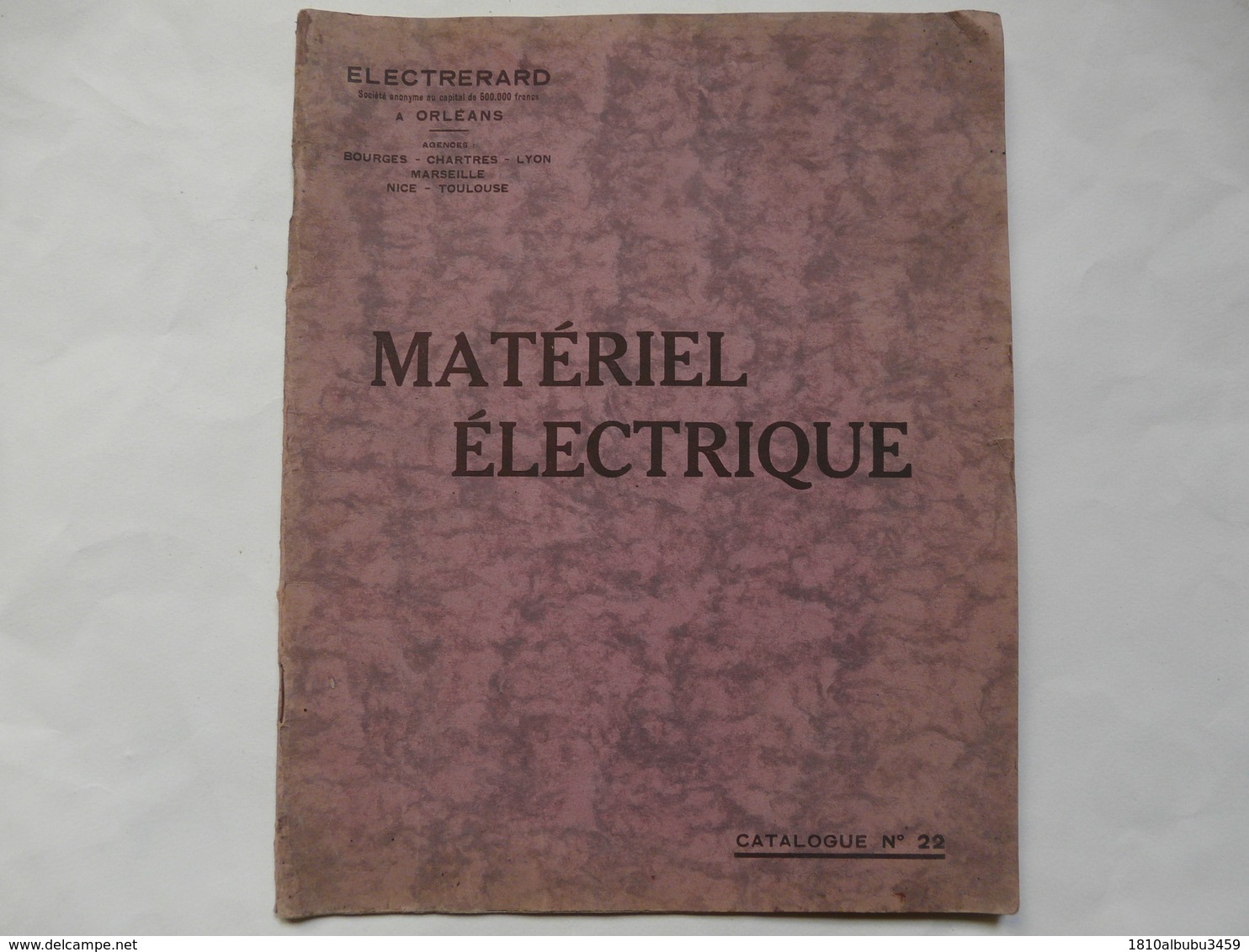 VIEUX PAPIERS - 45 0RLEANS - CATALOGUE N°22 - ELECTRERARD - Matériel électrique - Advertising