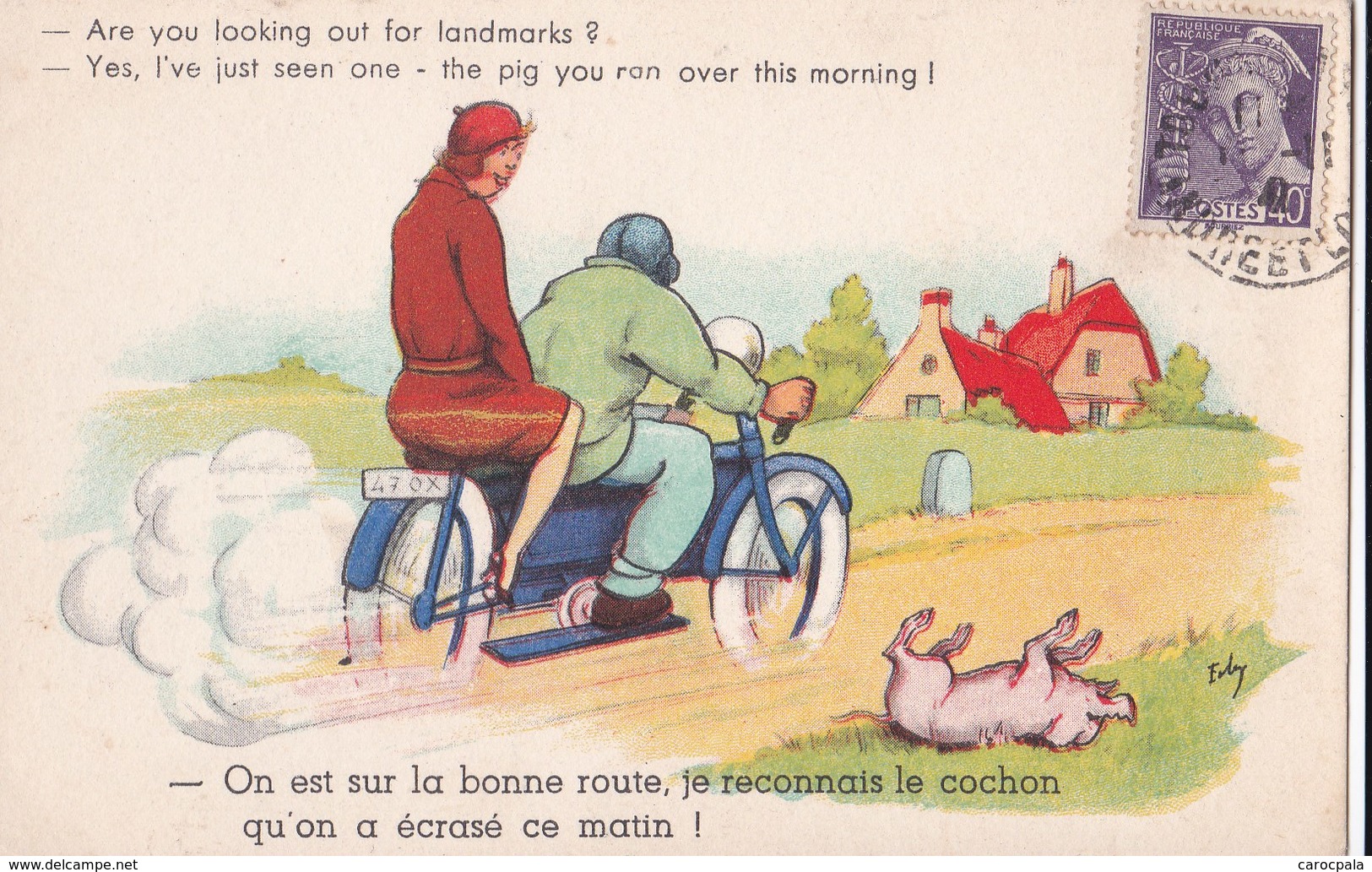 Carte 1940 Signée .. "on Est Sur La Bonne Route ...le Cochon Qu'on A écrasé Ce Matin" (moto,humour) - Pigs