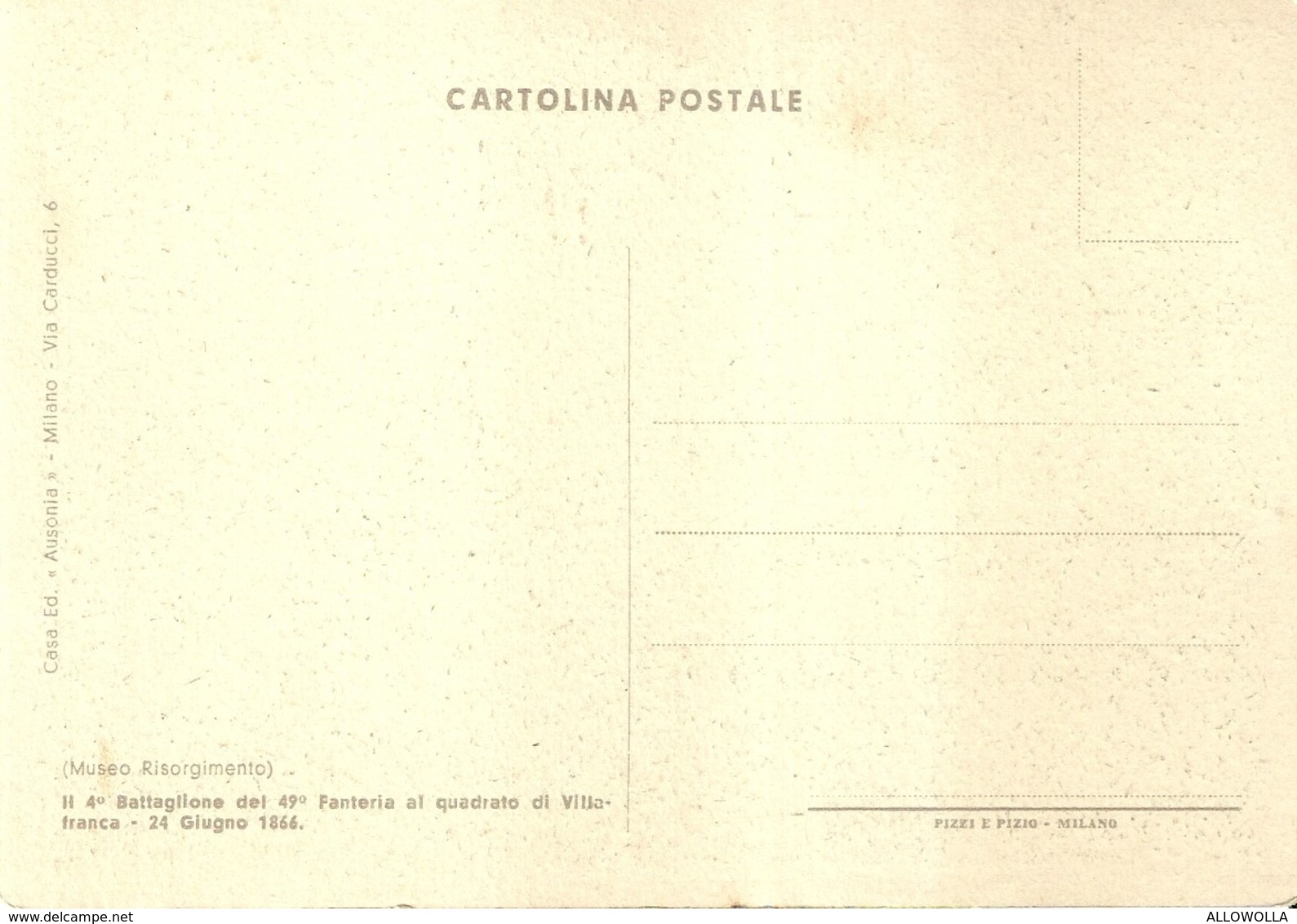 4472 "IL 4° BATTAGLIONE DEL 49° FANTERIA AL QUADRATO DI VILLAFRANCA-24/6/1866 (MUSEO RISORG)"-CART. POST.ORIG. NON SPED - Altri & Non Classificati