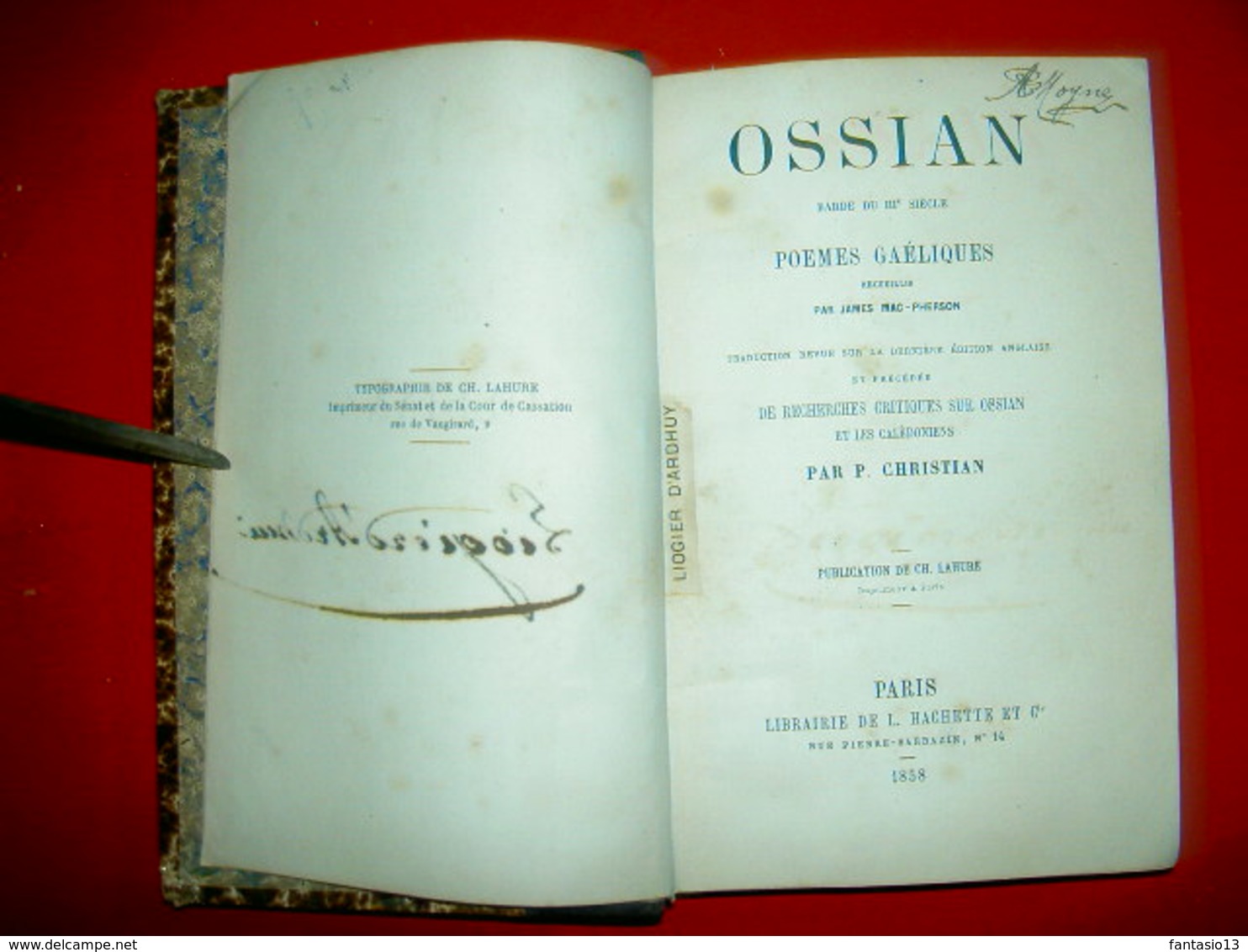 Ossian Barde Du IIIe Siècle. Poèmes Gaéliques Recueillis Par Mac-Pherson 1858  Calédoniens - 1801-1900