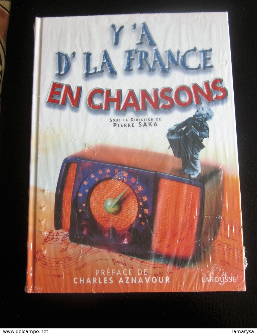 Musique, Y’a D’la France En Chansons, Préface Aznavour- Charles Trenet Transistor En Photo-partitions-- - Objets Dérivés