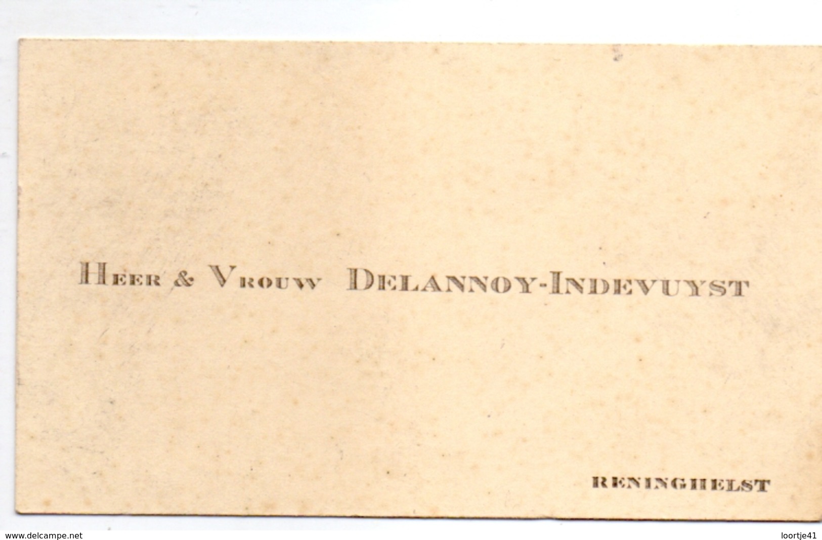 Visitekaartje - Carte Visite - Heer & Vrouw Delannoy - Indevuyst - Reningelst - Cartes De Visite