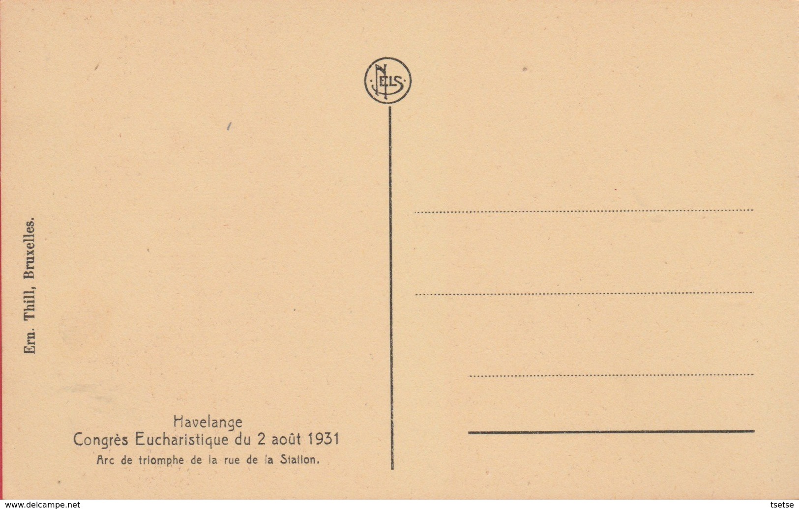 Havelange - Congrès Eucharistique Du 2 Août 1931 - Arc De Triomphe De La Rue De La Station ( Voir Verso ) - Havelange