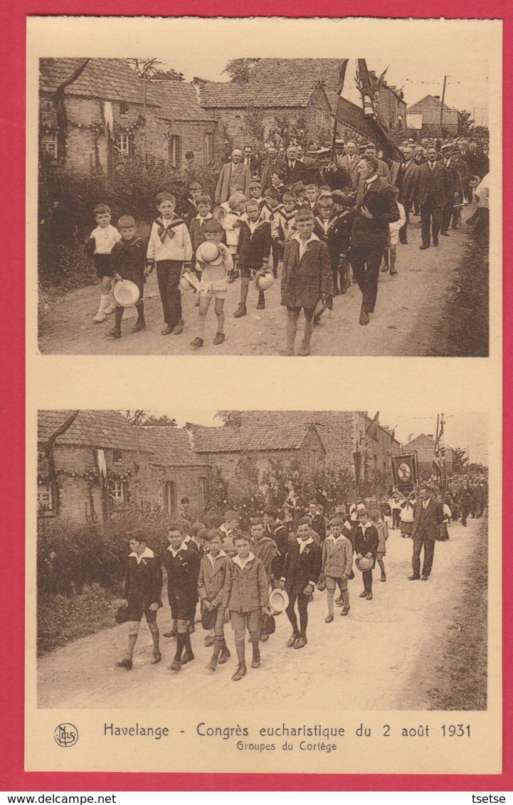 Havelange - Congrès Eucharistique Du 2 Août 1931 - Groupe Du Cortège 3 ( Voir Verso ) - Havelange