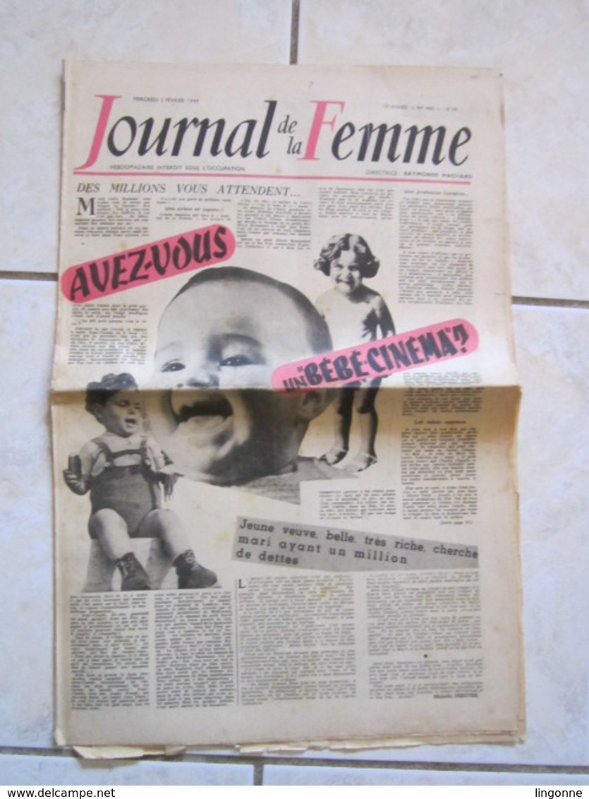 RARE LE JOURNAL De La FEMME Hebdomadaire Interdit Sous L'Occupation Directrice : Raymonde MACHARD  2 FEVRIER 1949 - Autres & Non Classés