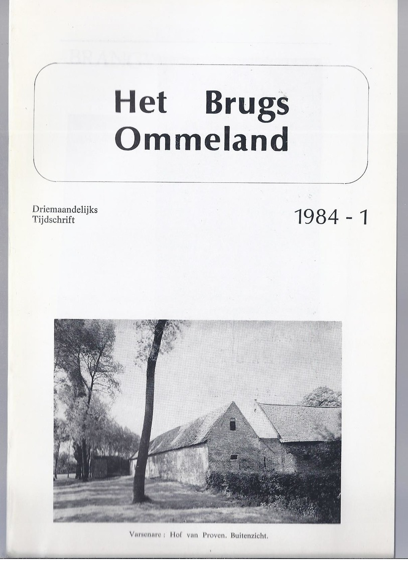 HET BRUGS OMMELAND 1984-1 ONTSTAAN BRUGSE HOTELIERSBOND 1924 VARSENARE WINDMOLENS SINT PIETERS OP DEN DIJK OUDENBURG - Geschiedenis